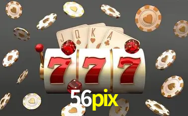 Jogos de mesa e apostas rápidas na 56pix